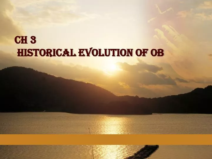 ch 3 historical evolution of ob