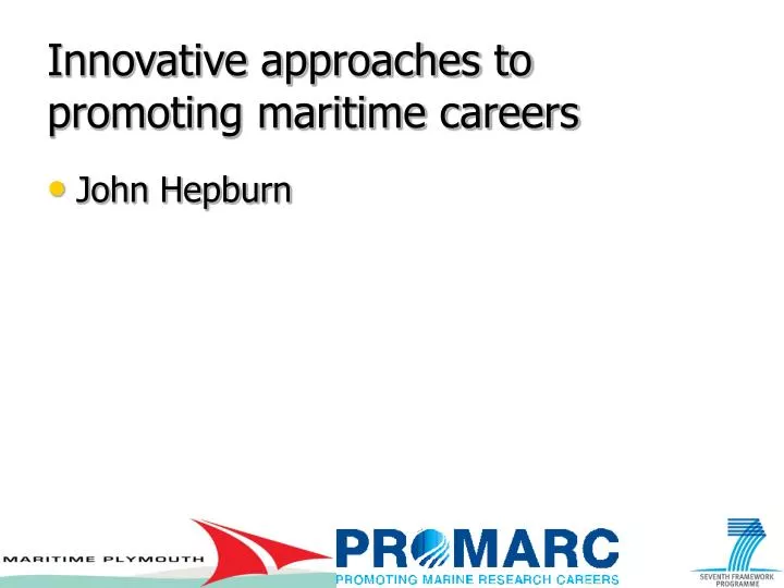 innovative approaches to promoting maritime careers