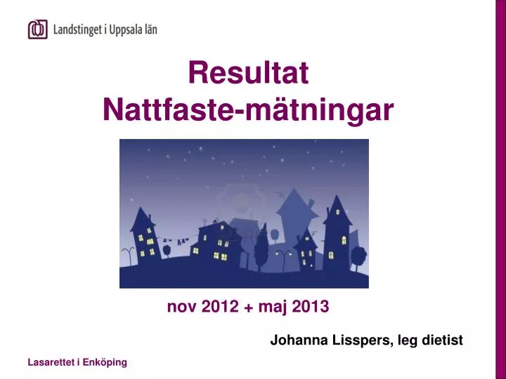 resultat nattfaste m tningar nov 2012 maj 2013