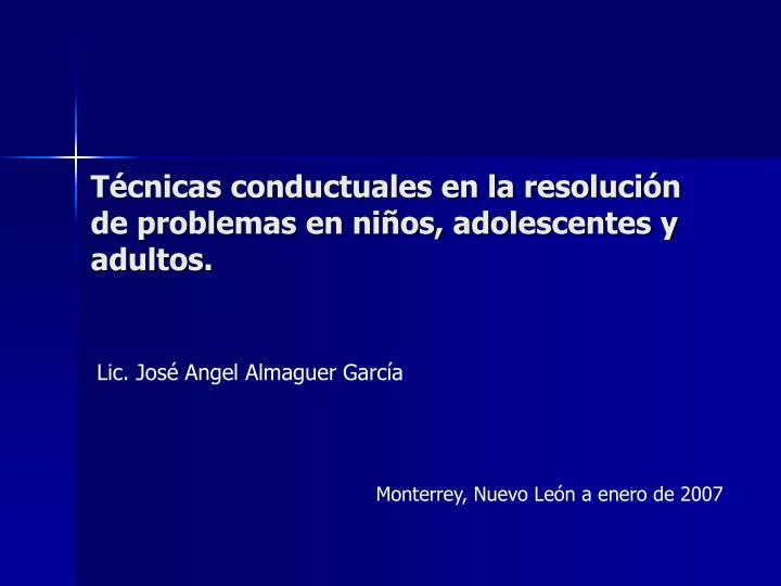 t cnicas conductuales en la resoluci n de problemas en ni os adolescentes y adultos