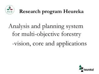 Research program Heureka
