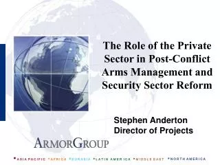 The Role of the Private Sector in Post-Conflict Arms Management and Security Sector Reform