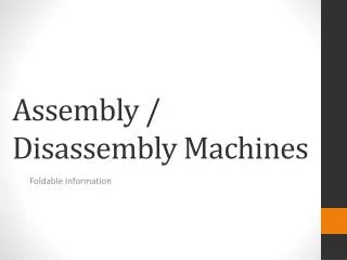Assembly / Disassembly Machines