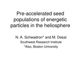 Pre-accelerated seed populations of energetic particles in the heliosphere
