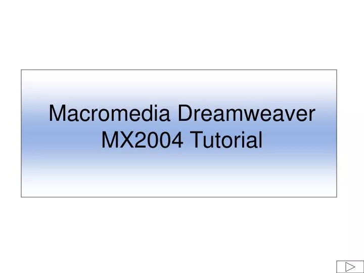 macromedia dreamweaver mx2004 tutorial