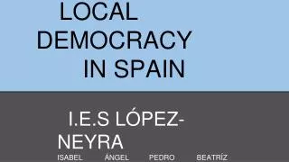 LOCAL DEMOCRACY IN SPAIN