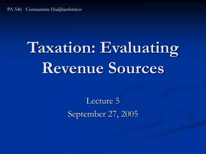 taxation evaluating revenue sources