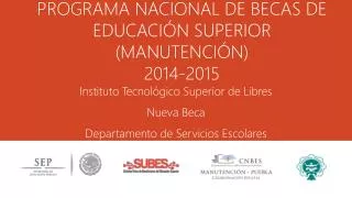 programa nacional de becas de educaci n superior manutenci n 2014 2015