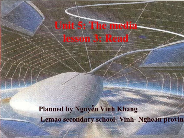 unit 5 the media lesson 3 read
