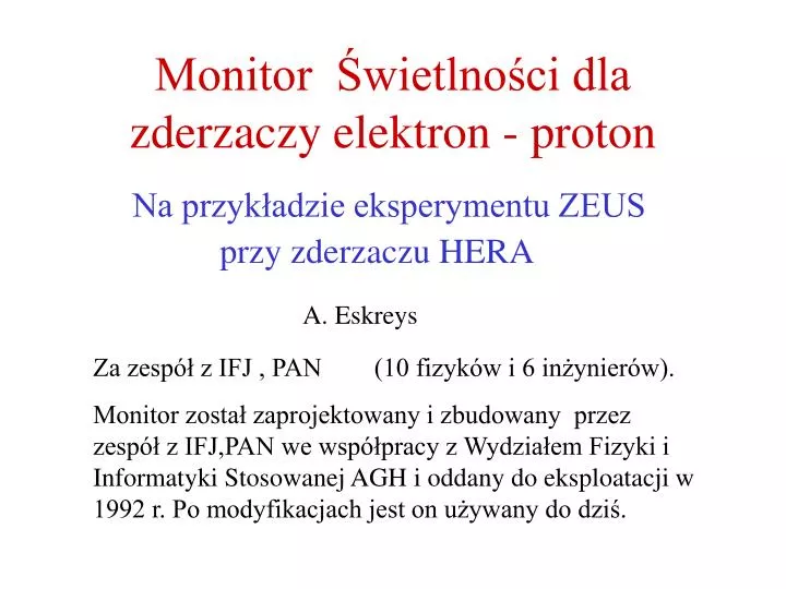 monitor wietlno ci dla zderzaczy elektron proton