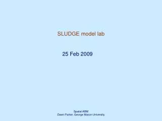 SLUDGE model lab