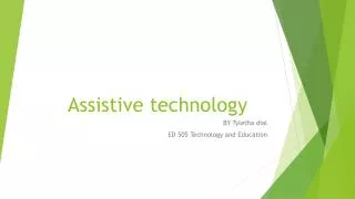 Assistive Technology