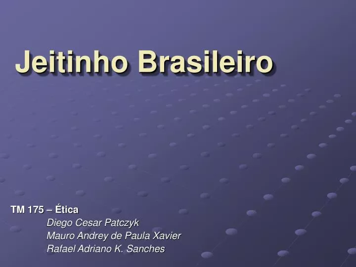 jeitinho brasileiro