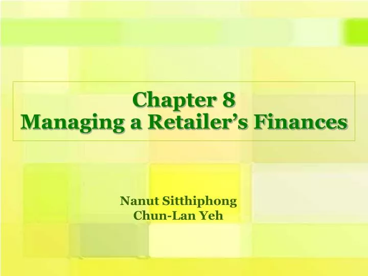 chapter 8 managing a retailer s finances