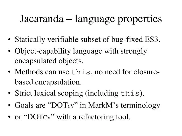 jacaranda language properties