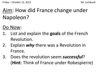 Aim : How did France change under Napoleon?