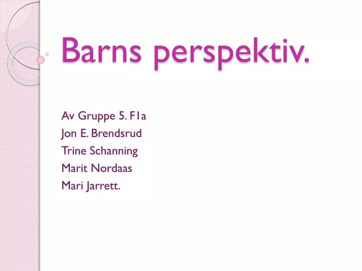 barns perspektiv