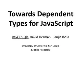 Towards Dependent Types for JavaScript