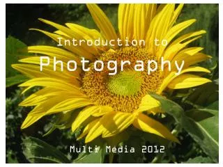 Introduction to Photography