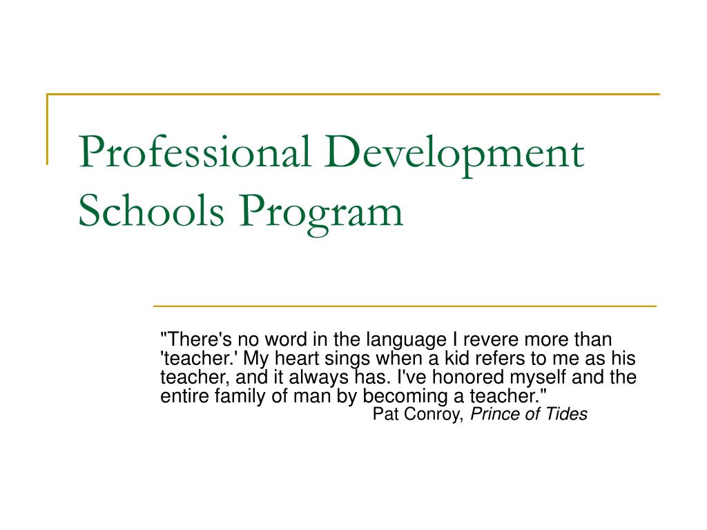 PPT - Professional Development Schools Program PowerPoint Presentation ...