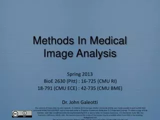 Methods In Medical Image Analysis