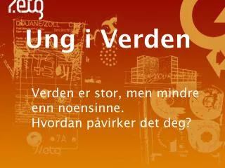 ung i verden