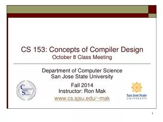 CS 153: Concepts of Compiler Design October 8 Class Meeting