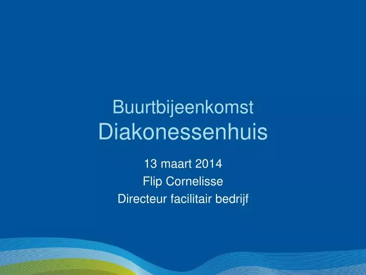 buurtbijeenkomst diakonessenhuis