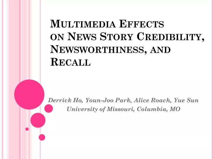 multimedia effects on news story credibility newsworthiness and recall