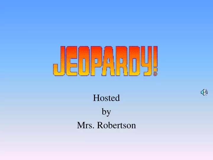 hosted by mrs robertson