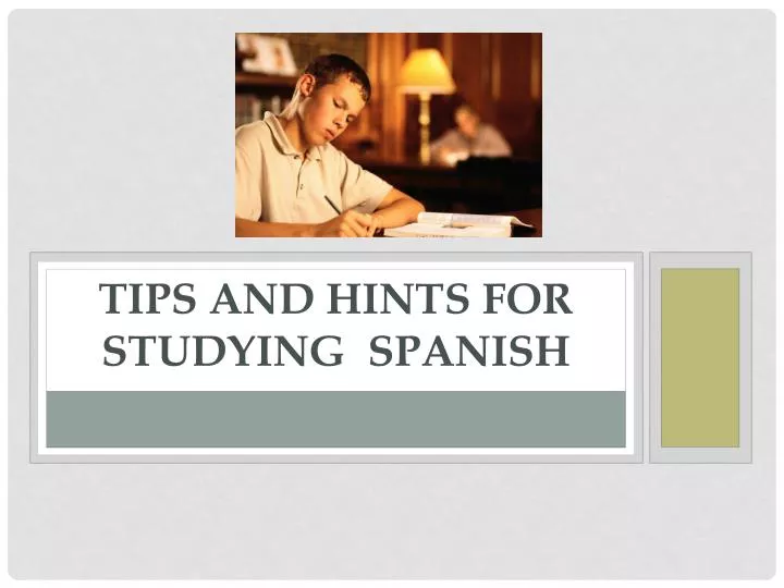 tips and hints for studying spanish