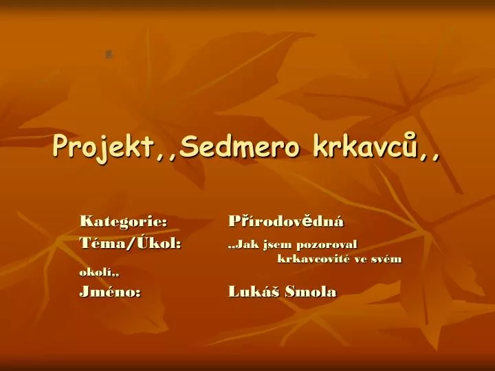 projekt sedmero krkavc