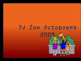 7J Zoo Octopoems 2009