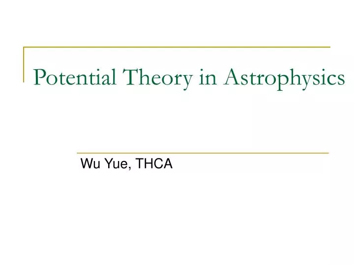 potential theory in astrophysics