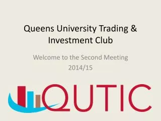Queens University Trading &amp; Investment Club