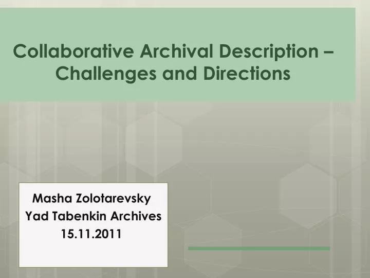 collaborative archival description challenges and directions