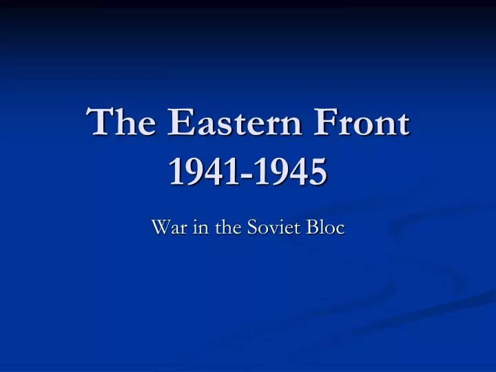 the eastern front 1941 1945