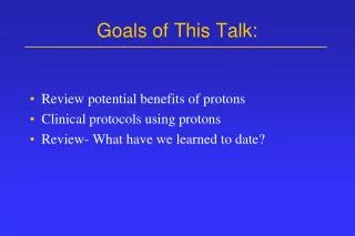 Goals of This Talk: