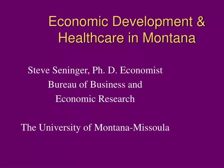 economic development healthcare in montana