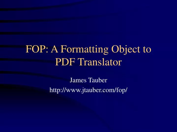 fop a formatting object to pdf translator