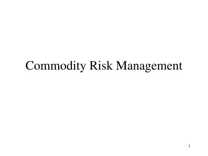 commodity risk management