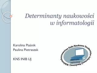 determinanty naukowo ci w informatologii