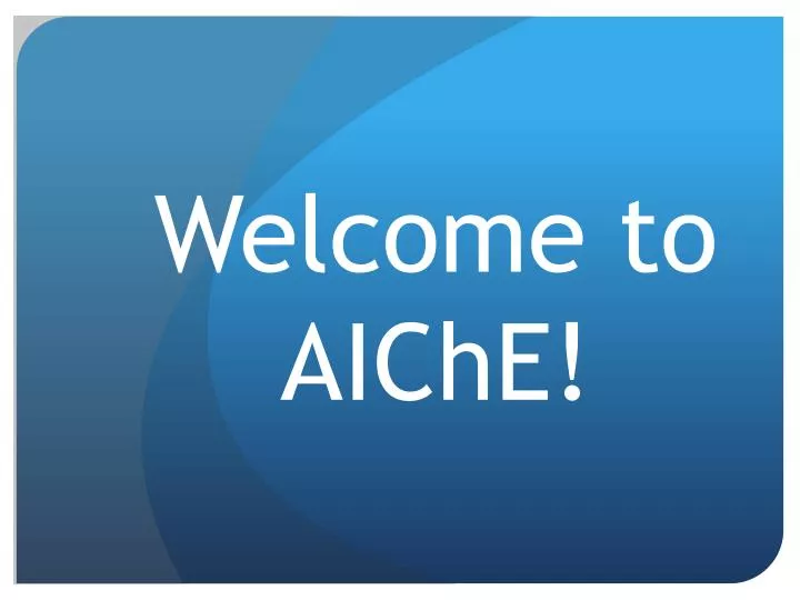 welcome to aiche