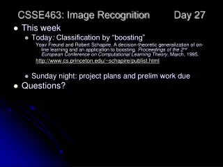 CSSE463: Image Recognition 	Day 27