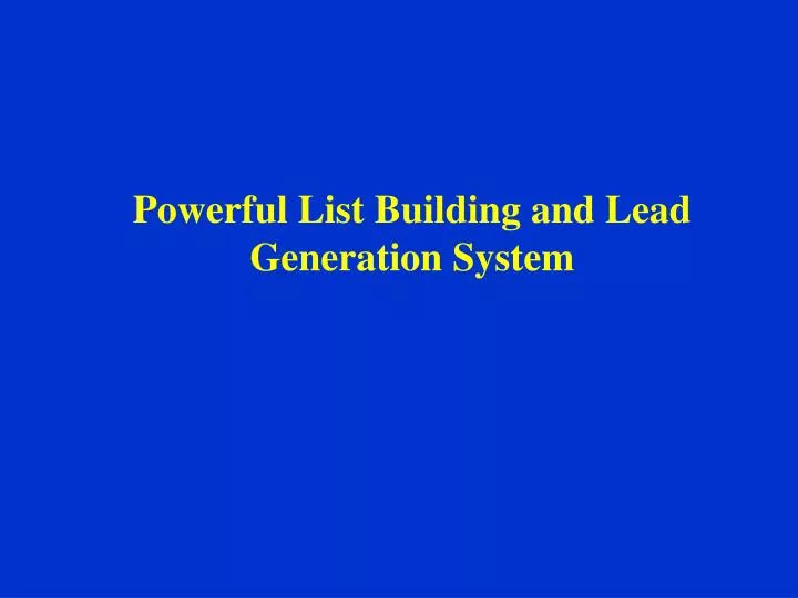 powerful list building and lead generation system