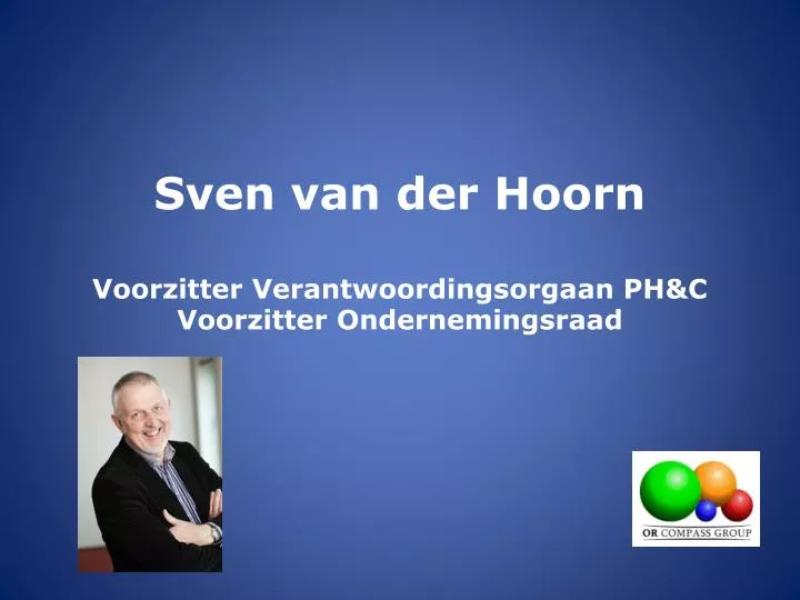 sven van der hoorn voorzitter verantwoordingsorgaan ph c voorzitter ondernemingsraad