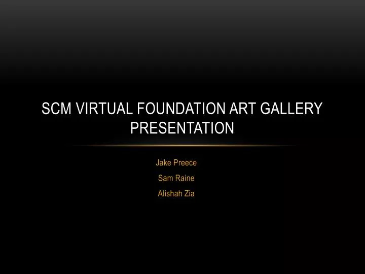 scm virtual foundation art gallery presentation
