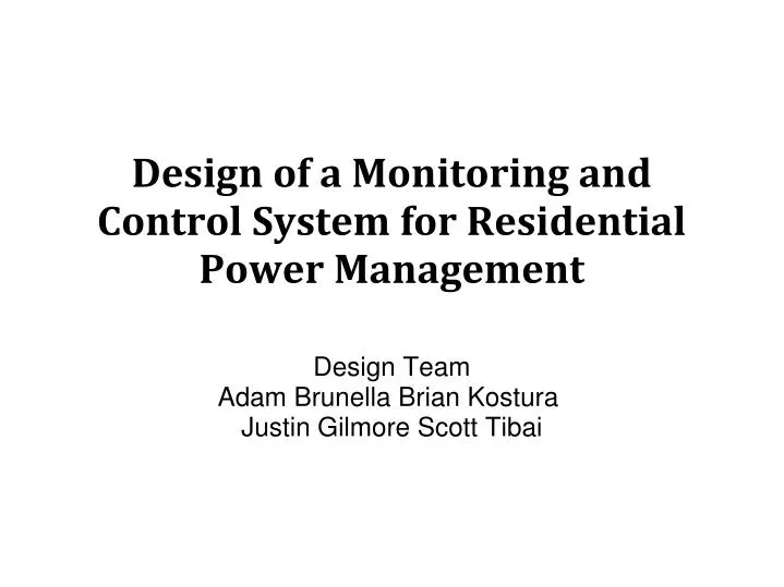 design of a monitoring and control system for residential power management