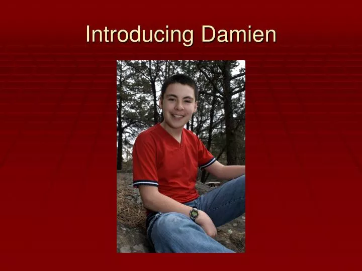 introducing damien