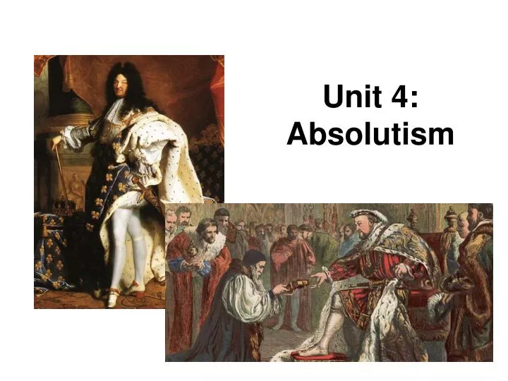 unit 4 absolutism